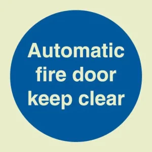 Automatic fire door keep clear (Glow in the dark) - IMPA