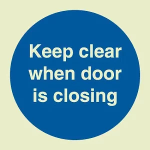 Keep clear when door is closing (Glow in the dark) - IMPA