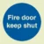 Fire door keep shut (Glow in the dark)
