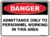 Danger Admittance Only To Personnel