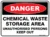 Danger Chemical Waste Storage Area Unathorised Persons Keep Out