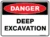 Danger Deep Excavation