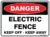Danger Electric Fence Keep Off Keep Away