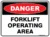 Danger Forklift Operating Area