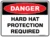 Danger Hard Hat Protection Required