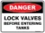 Danger Lock Valves Before Entering Tanks