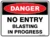Danger No Entry Blasting In Progress