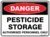 Danger Pesticide Storage Authorised Personnel Only
