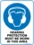 Mandatory Hearing Protection Must Be Worn In This Area