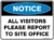 Notice All Visitors Please Report To Site Office