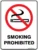 Prohibition Smoking Prohibited