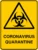 Warning Coronavirus Quarantine